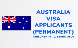 2 - 4 years old w/ Skin Test | AUSTRALIA Visa Applicants (Permanent)
