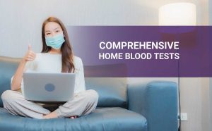 Comprehensive Home Blood Test 2021