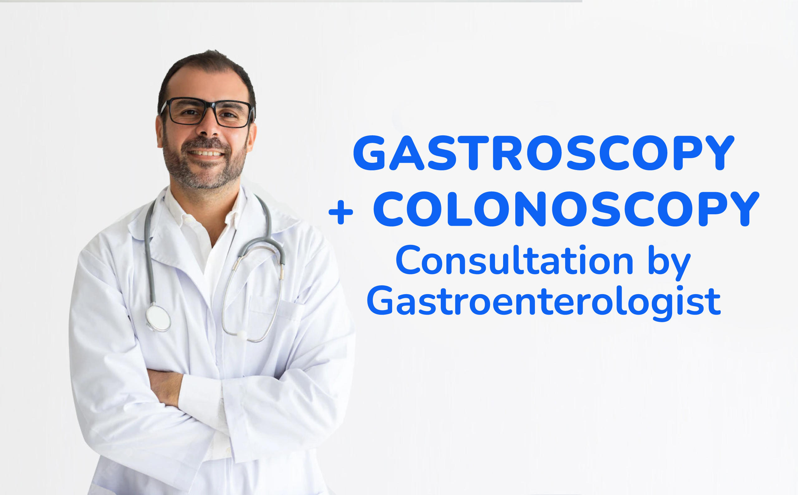 Gastroscopy (OGDS) + Colonoscopy