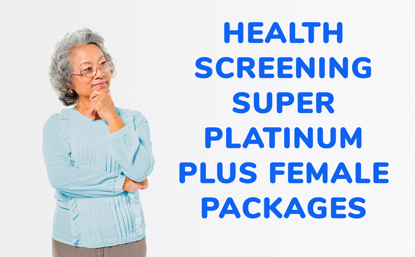 Health Screening Super Platinum Plus Female package