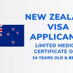 Limited Medical Certificate ONLY ≥ 15 years | New Zealand Visa Applicant