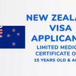 Limited Medical Certificate ONLY ≥ 15 years | New Zealand Visa Applicant