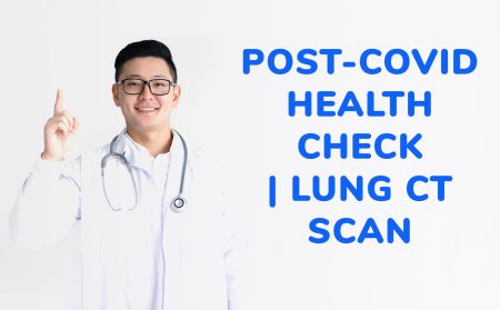 Post-COVID Health Check Lung CT Scan
